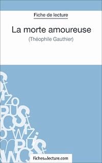 La morte amoureuse - fichesdelecture.com - ebook