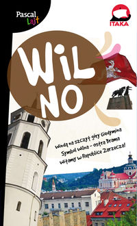 Wilno Pascal Lajt - Dylewski Adam, Filipiak Agnieszka, Filipiak Tomasz, Podsiadło Jacek, Kulan Mariusz - książka