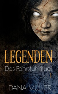 Legenden 1 - Dana Müller - ebook