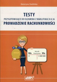 Testy przygotowujące do egzaminu z kwalifikacji A.36 - Zwolińska Katarzyna - książka