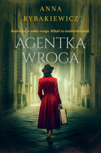 Agentka wroga - Rybakiewicz Anna - ebook + audiobook + książka