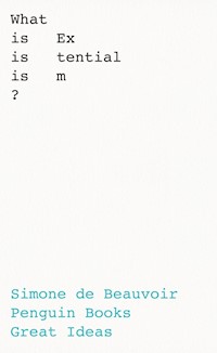 What Is Existentialism? - De Beauvoir Simone - książka