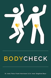 BodyCheck: Wissen rund um den Körper für Jugendliche und junge Erwachsene - Dr. med. Petra Frank-Herrmann - ebook