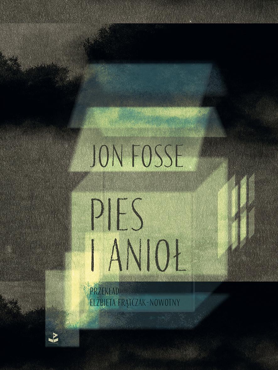 Pies i anioł - Jon Fosse - ebook + książka