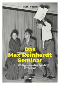 Das Max Reinhardt Seminar - Peter Roessler - ebook
