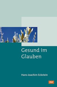 Gesund im Glauben - Hans-Joachim Eckstein - ebook