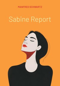 Sabine Report - Manfred Schwartz - ebook
