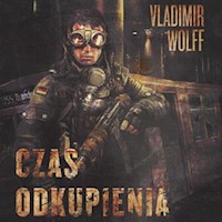 Czas odkupienia - Vladimir Wolff - ebook + audiobook