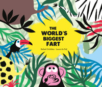 The World's Biggest Fart - Rafael Ordoñez - ebook