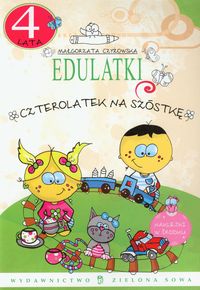 Edulatki Czterolatek na szóstkę - Czyżowska Małgorzata - książka