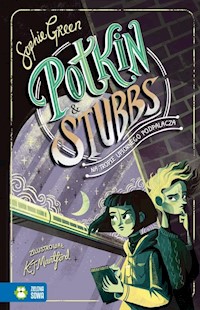 Potkin & Stubbs Na tropie upiornego Podpalacza - Green Sophie - książka