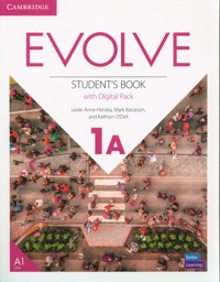 Evolve 1A Student's Book with Digital Pack - Hendra Leslie Anne, Ibbotson Mark, O'Dell Kathryn - książka