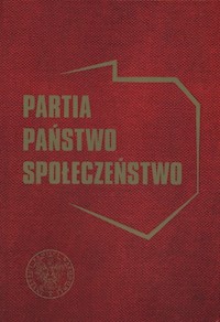 Partia państwo społeczeństwo -  - książka