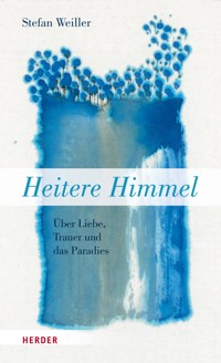 Heitere Himmel - Stefan Weiller - ebook