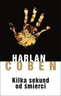 Kilka sekund od śmierci - Harlan Coben - ebook + audiobook + książka