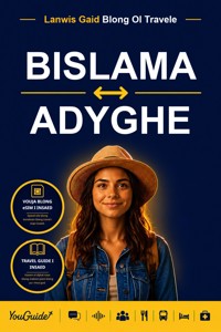 The Language Guide for Travelers - Bislama to Adyghe - YouGuide - ebook