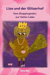 Liza und der Glitzerhof - Ilona Boy - ebook