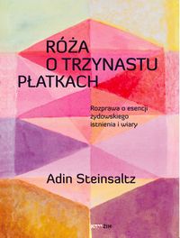 Róża o trzynastu płatkach - Steinsaltz Adin - książka