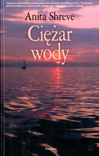 Ciężar wody - Shreve Anita - ebook