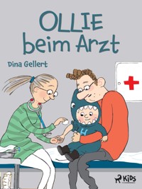 Ollie beim Arzt - Gellert Dina - ebook