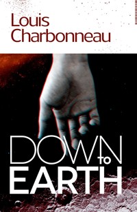 Down to Earth - Louis Charbonneau - ebook