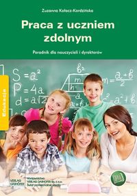 Praca z uczniem zdolnym - Zuzanna Kołacz-Kordzińska - książka
