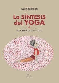 La síntesis del yoga - Julián Peragón - ebook