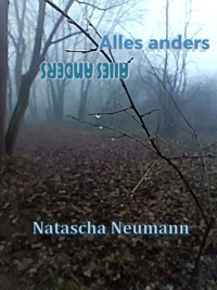 Alles anders - Natascha Neumann - ebook