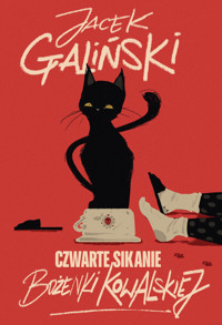 Czwarte sikanie Bożenki Kowalskiej - Jacek Galiński - ebook + książka