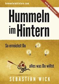 Hummeln im Hintern - Sebastian Wick - ebook