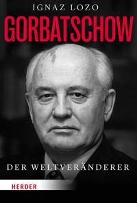 Gorbatschow - Ignaz Lozo - ebook