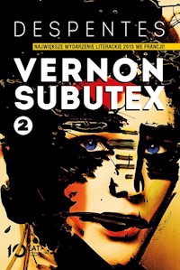 Vernon Subutex Tom 2 - Virginie Despentes - książka