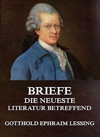 Briefe, die neueste Literatur betreffend - Gotthold Ephraim Lessing - ebook