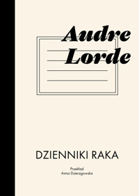 Dzienniki raka - Audre Lorde - ebook + książka