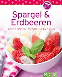 Spargel & Erdbeeren - Naumann & Göbel Verlag - ebook