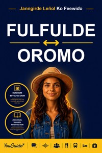 The Language Guide for Travelers - Fulani to Oromo - YouGuide - ebook