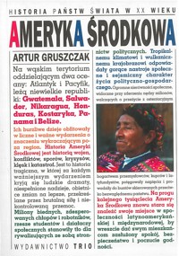 Historia państw świata w XX wieku. Ameryka Środkowa - Artur Gruszczak - ebook