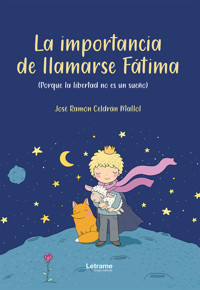 La importancia de llamarse Fátima - José Ramón Celdrán Mallol - ebook