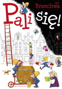 Pali się - Jan Brzechwa - książka