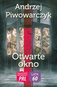Otwarte okno - Piwowarczyk Andrzej - książka