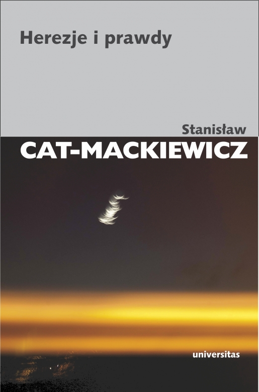 Herezje i prawdy - Stanisław Cat-Mackiewicz - książka