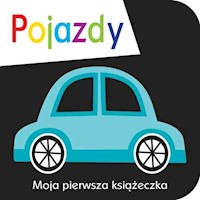 Moja pierwsza książeczka Pojazdy -  - książka