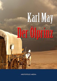 Der Ölprinz - Karl May - ebook
