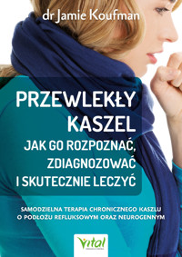 Przewlekły kaszel - dr Jamie Koufman - ebook
