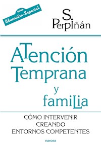Atención temprana y familia - Sonsoles Perpiñán - ebook