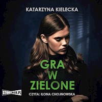 Gra w zielone - Katarzyna Kielecka - ebook + audiobook + książka