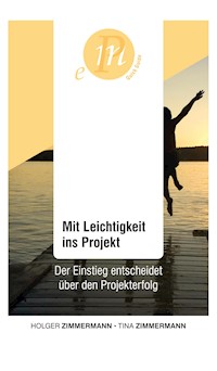 Mit Leichtigkeit ins Projekt - Holger Zimmermann - ebook