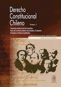 Derecho Constitucional chileno - José Luis Cea Egaña - ebook