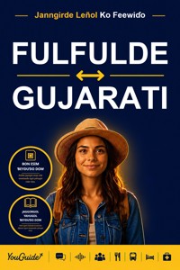 The Language Guide for Travelers - Fulani to Gujarati - YouGuide - ebook