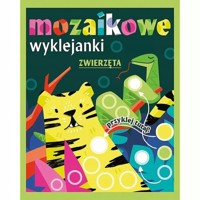 Mozaikowe wyklejanki Zwierzęta -  - książka